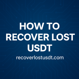 How to Recover Stolen USDT from a Scam